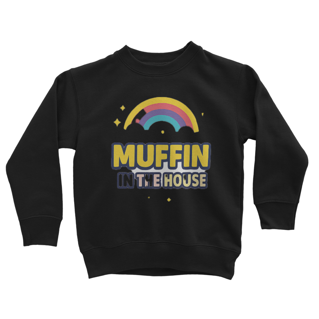 Muffin In the House Classic Kids Sweatshirt