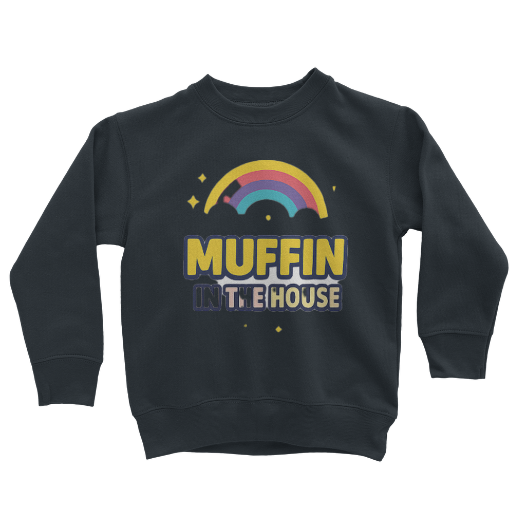 Muffin In the House Classic Kids Sweatshirt